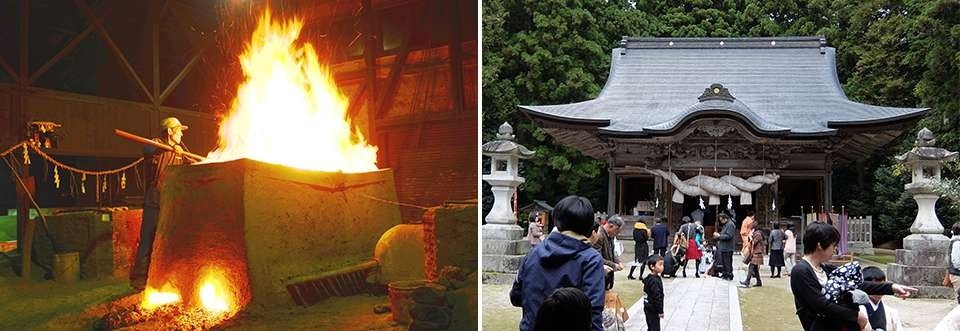 左：神秘的な炎を舞い上げる たたら製鉄/右：広く信仰を集める金屋子神社（総本社）